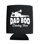 Dad Bod Drinking Team Koozie - cartattz1.myshopify.com