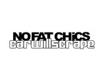 No Fat Chicks Sticker 1 - cartattz1.myshopify.com