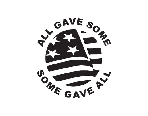 American Flag Decal All Gave Some Some Gave All - cartattz1.myshopify.com