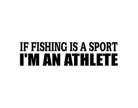 Fishing is a Sport Sticker - cartattz1.myshopify.com