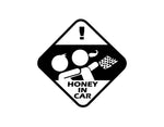 Honey In Car Sticker - cartattz1.myshopify.com