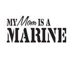 My Mom Is A Marine Sticker - cartattz1.myshopify.com