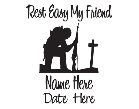 Rest Easy My Friend In Memory of Decal Solider - cartattz1.myshopify.com