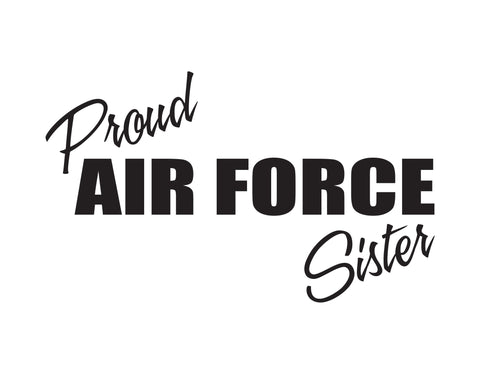 Proud Air Force Sister Sticker - cartattz1.myshopify.com