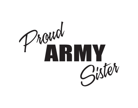 Proud Army Sister Sticker - cartattz1.myshopify.com