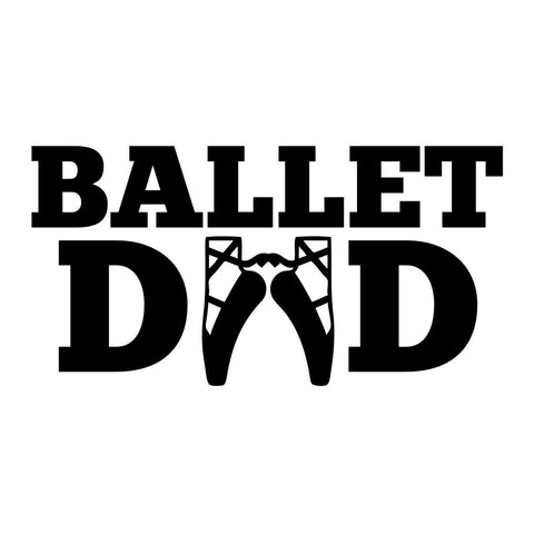 Ballet Dad Sticker - cartattz1.myshopify.com
