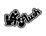 I Flush Vinyl Sticker - cartattz1.myshopify.com