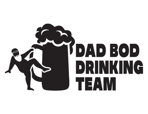 Dad Bod Drinking Team Stripper Decal - cartattz1.myshopify.com