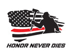 Firefighter Decal Honor Never Dies Thin Red Line with Fireman - cartattz1.myshopify.com