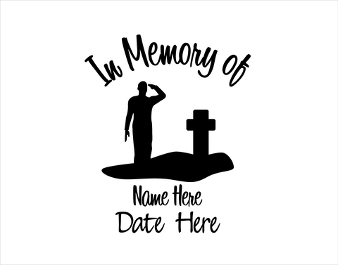 In Memory of Decal with Solider - cartattz1.myshopify.com
