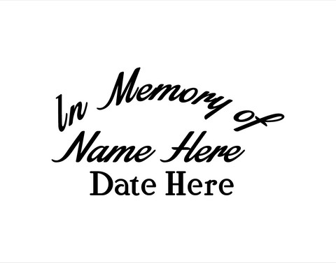 In Memory of Decal Text 1 - cartattz1.myshopify.com